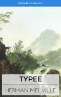 Ebook Typee (Dream Classics) di Herman Melville, Dream Classics edito da Adrien Devret