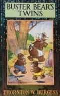 Ebook Buster Bear's Twins di Thornton W. Burgess edito da Reading Essentials