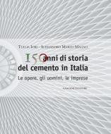 Ebook 150 anni di storia del cemento in Italia di AA. VV. edito da Gangemi Editore