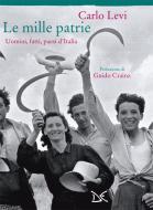 Ebook Le mille patrie di Carlo Levi edito da Donzelli Editore