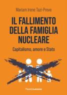 Ebook Il fallimento della famiglia nucleare di Mariam Irene Tazi-Preve edito da VandA edizioni