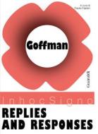 Ebook Replies and Responses di Erving Goffman edito da Guaraldi