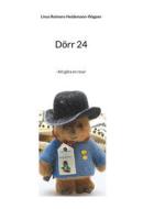 Ebook Dörr 24 di Linus Reimers-Heidemann-Wagner edito da Books on Demand