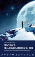 Ebook Kosmische Seelenverwandtschaften di Uwe Sonnenschein edito da Books on Demand