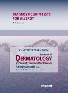 Ebook Chapter 24 Taken from Textbook of Dermatology & Sexually Trasmitted Diseases - DIAGNOSTIC SKIN TESTS FOR ALLERGY di A.Giannetti, A. Cristaudo edito da Piccin Nuova Libraria Spa