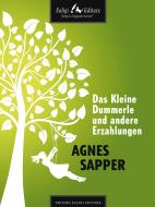 Ebook Das kleine Dummerle und andere Erzählungen di Sapper Agnes edito da Faligi Editore
