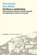 Ebook Scrittura e condivisione di Silvia Carnisio, Anna Maltese edito da Mimesis Edizioni