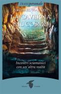 Ebook La caverna e il cosmo di Michael Harner edito da Edizioni Crisalide
