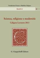 Ebook Scienza, religione e modernità di Giulio Giorello, Paolo Vineis edito da Giappichelli Editore