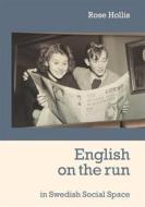 Ebook English on the run di Rose Hollis edito da Books on Demand