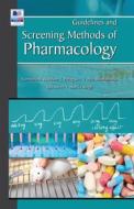 Ebook Guidelines and Screening Methods of Pharmacology di Surendra H Bodakhe, Parag Jain edito da BSP BOOKS