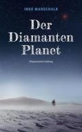 Ebook Der Diamantenplanet di Ingo Marschalk edito da Books on Demand