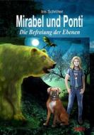 Ebook Mirabel und Ponti di Iris Schröter edito da Books on Demand