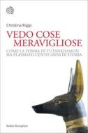 Ebook Vedo cose meravigliose di Christina Riggs edito da Bollati Boringhieri