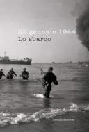 Ebook 22 gennaio 1944. Lo sbarco di Alessandro Nicosia, Nicola Zingaretti edito da Gangemi Editore
