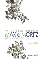 Ebook Max e Moritz di Wilhelm Busch edito da Armillaria Edizioni