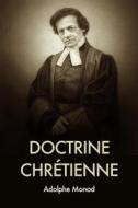 Ebook Doctrine Chrétienne di Adolphe Monod edito da Alicia Editions