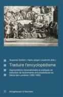 Ebook Traduire l&apos;encyclopédisme di Susanne Greilich edito da Koenigshausen & Neumann