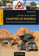 Ebook Auf Pad im 4x4 Camper: Camping in Namibia di Berhard Vogt edito da 360° medien mettmann
