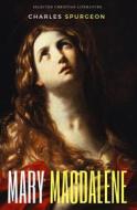 Ebook Mary Magdalene di Charles H. Spurgeon edito da Editora Oxigênio