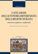 Ebook L’attuazione dell’autonomia differenziata della Regione Siciliana di Gaetano Armao edito da Liguori Editore