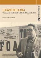 Ebook Luciano Della Mea di AA.VV. edito da Pisa University Press