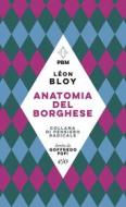 Ebook Anatomia del borghese di Léon Bloy edito da Edizioni e/o