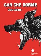 Ebook Can che dorme di Dick Lochte edito da MERIDIANO ZERO