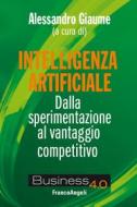 Ebook Intelligenza artificiale di AA. VV. edito da Franco Angeli Edizioni