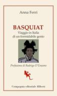 Ebook Basquiat di Anna Ferri edito da Compagnia editoriale Aliberti
