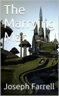 Ebook The Marrying Man di Joseph Farrell edito da iOnlineShopping.com