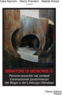 Ebook Minatori di memorie / 5 di AA.VV. edito da Pàtron Editore