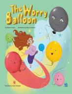 Ebook The Worry Balloon di Amura Balsem edito da Hamad Bin Khalifa University Press