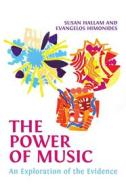 Ebook The Power of Music di Susan Hallam, Evangelos Himonides edito da Open Book Publishers