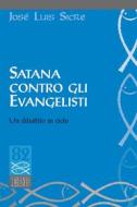 Ebook Satana contro gli evangelisti di José Luis Sicre edito da EDB - Edizioni Dehoniane Bologna