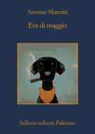 Ebook Era di maggio di Antonio Manzini edito da Sellerio Editore