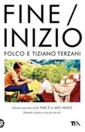 Ebook Fine / Inizio di Folco Terzani, Tiziano Terzani edito da Tea