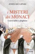 Ebook I misteri dei monaci di Lipari Anselmo edito da Piemme