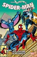 Ebook Spider-Man. Allo scoccare di mezzanotte di David Michelinie, Al Milgrom, Mark Bagley edito da Panini Marvel Italia