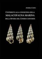 Ebook Contributo alla conoscenza della Malacofauna Marina della Riviera del Conero e dintorni di Andrea Capici edito da Youcanprint