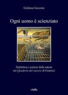 Ebook Ogni uomo è scienziato di Giuliano Guzzone edito da Viella Libreria Editrice