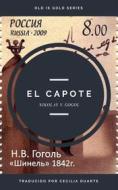 Ebook El Capote di Nikolai Gogol edito da Babelcube Inc.