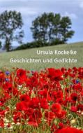 Ebook Geschichten und Gedichte di Ursula Kockelke edito da Books on Demand