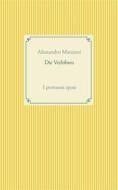 Ebook Die Verlobten di Alessandro Manzoni edito da Books on Demand
