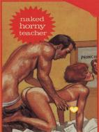 Ebook Naked Horny Teacher - Adult Erotica di Sand Wayne edito da Sandy