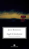 Ebook Angeli di desolazione di Kerouac Jack edito da Mondadori