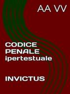 Ebook Codice penale di anonymous edito da Invictus Editore