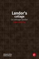 Ebook Landor's cottage/Le cottage landor di Edgar Allan Poe edito da Edgar Allan Poe