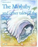 Ebook The Merbaby di alastair macleod edito da BookRix