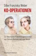 Ebook Ko-Operationen di Silke Weber edito da Koenigshausen & Neumann